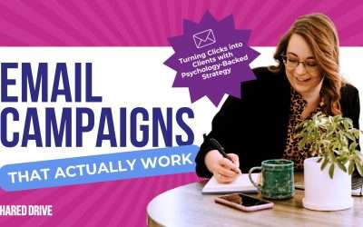 Email Campaigns That Actually Work: Turning Clicks into Clients with Psychology-Backed Strategy